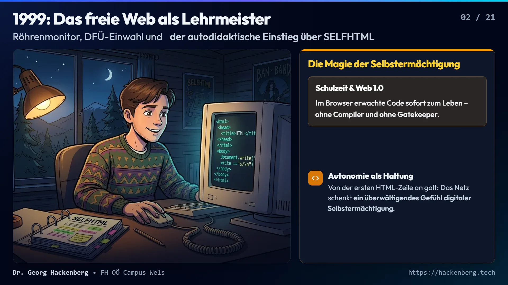 Slide 2: 1999: Das freie Web als Lehrmeister